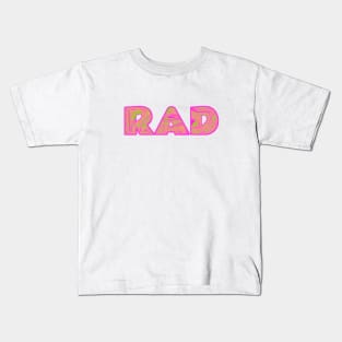 RAD. Magenta, Green, Pink Kids T-Shirt